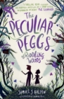 Image for The peculiar peggs of Riddling Woods