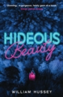 Hideous beauty - Hussey, William