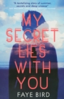 Image for My secret lies with you