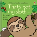 Image for That&#39;s not my sloth...