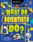 Image for What Do Scientists Do?