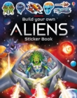 Image for Build Your Own Aliens Sticker Book