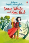 Image for Forgotten Fairy Tales: Snow White and Rose Red