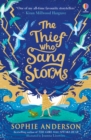 The thief who sang storms - Anderson, Sophie
