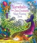 Image for Narwhals and Other Sea Creatures Magic Painting Book
