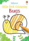 Image for Little First Colouring Bugs