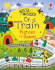 Image for Never Get Bored on a Train Puzzles &amp; Games