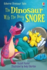 Image for The dinosaur with the noisy snore
