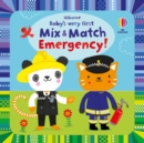 Image for Usborne baby&#39;s very first mix &amp; match emergency!