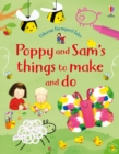Image for Poppy and Sam&#39;s Things to Make and Do