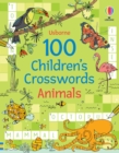 Image for 100 Children&#39;s Crosswords: Animals