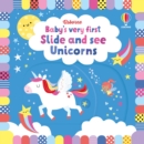 Image for Baby&#39;s Very First Slide and See Unicorns