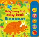 Image for Baby&#39;s Very First Noisy Book Dinosaurs