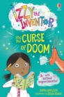 Image for Izzy the inventor and the curse of doom