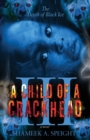Image for A Child OF A CrackHead III
