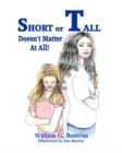 Image for Short or Tall Doesn&#39;t Matter At All