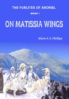 Image for The Furlites of Aroriel : On Matissia Wings