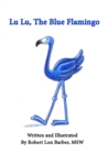 Image for Lu Lu, The Blue Flamingo