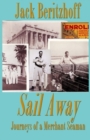 Image for Sail Away : Journeys of a Merchant Seaman