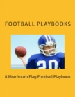 Image for 8 Man Youth Flag Football Playbook