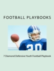 Image for 7 Diamond Defensive Youth Football Playbook