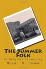 Image for The Summer Folk : An Original Screenplay