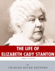 Image for Life of Elizabeth Cady Stanton