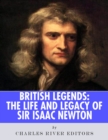 Image for Life and Legacy of Sir Isaac Newton