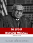 Image for Life of Thurgood Marshall