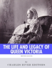 Image for Life and Legacy of Queen Victoria