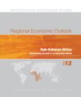 Image for Regional Economic Outlook: Sub-Saharan Africa, Maintaining Growth in an Uncertain World (World Economic &amp; Financial Surveys) (World Economic and Financial Surveys)
