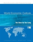 Image for World Economic Outlook, April 2016 (Spanish) : Too Slow for Too Long