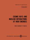 Image for Cosmic Rays and Nuclear Interactions at High Energies