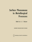 Image for Surface Phenomena in Metallurgical Processes: Proceedings of an Interinstitute Conference