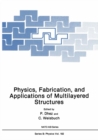 Image for Physics, Fabrication, and Applications of Multilayered Structures