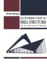 Image for An Introduction to Shell Structures : The Art and Science of Vaulting