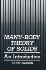 Image for Many-Body Theory of Solids: An Introduction