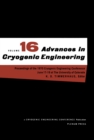 Image for Advances in Cryogenic Engineering: Proceeding of the 1970 Cryogenic Engineering Conference The University of Colorado Boulder, Colorado June 17-19, 1970 : 16