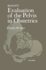 Image for Moloy&#39;s Evaluation of the Pelvis in Obstetrics