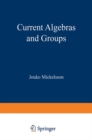 Image for Current Algebras and Groups