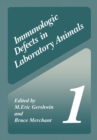 Image for Immunologic Defects in Laboratory Animals 1 : Vol.]1