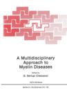 Image for A Multidisciplinary Approach to Myelin Diseases