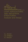 Image for Light Agricultural and Industrial Structures : Analysis and Design