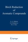 Image for Birch Reduction of Aromatic Compounds