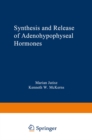 Image for Synthesis and Release of Adenohypophyseal Hormones
