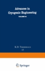 Image for Advances in Cryogenic Engineering: Proceedings of the 1969 Cryogenic Engineering Conference University of California at Los Angeles, June 16-18, 1969 : 15