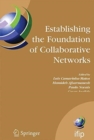 Image for Establishing the Foundation of Collaborative Networks : IFIP TC 5 Working Group 5.5 Eighth IFIP Working Conference on Virtual Enterprises September 10-12, 2007, Guimaraes, Portugal