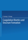 Image for Coagulation Kinetics and Structure Formation