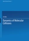 Image for Dynamics of Molecular Collisions: Part B