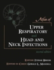 Image for Atlas of Upper Respiratory and Head and Neck Infections